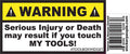 Warning! Serious Injury